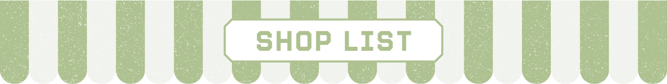SHOP LIST